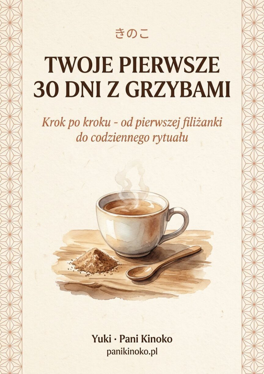 Twoje pIerwsze 30 dni z grzybami